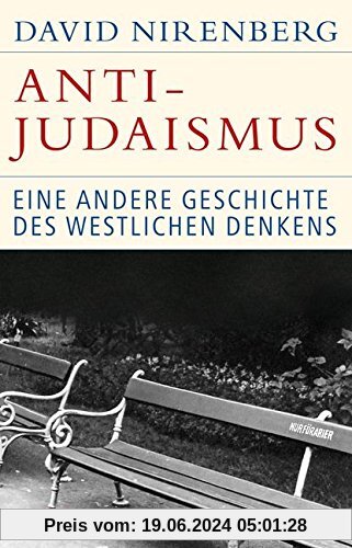 Anti-Judaismus: Eine andere Geschichte des westlichen Denkens